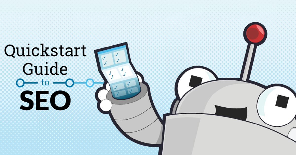 Quick Start Guide to SEO (With FREE Downloadable Checklist)